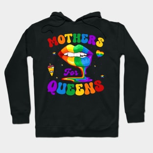 Mothers for Queens LgBT Ally Pride Party Gift For Women Mother day Hoodie